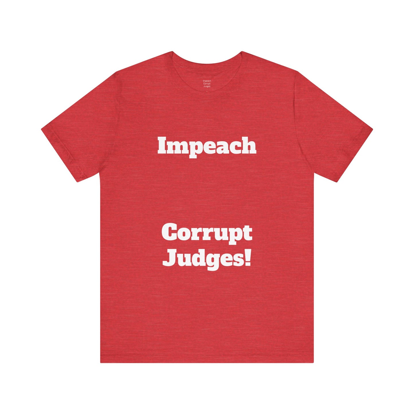 T-Shirt Bench the Corruption Activist Tee